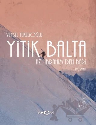 Yitik Balta – Veysel Tekelioğlu – Akçağ Yayınları kitap kapağı