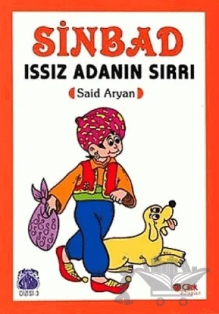 Sinbad Issız Adanın Sırrı – Said Aryan – Çilek Kitaplar kitap kapağı