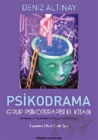 Psikodrama Grup Psikoterapisi El kitabı – Deniz Altınay – Sistem Yayıncılık kitap kapağı