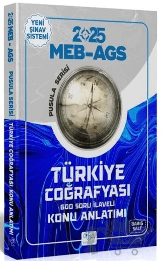 2025 MEB-AGS Türkiye Coğrafyası Konu Anlatımı Pusula Serisi – Barış Salt – CBA Akademi kitap kapağı
