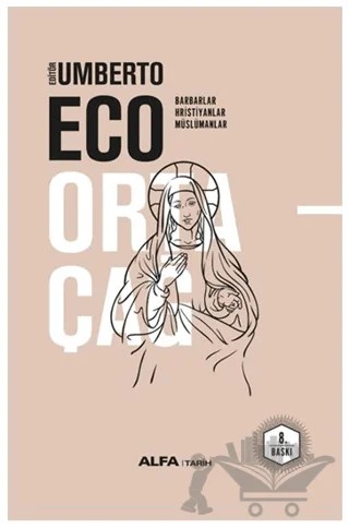 Ortaçağ 1. Cilt – Umberto Eco – Alfa Yayınları kitap kapağı
