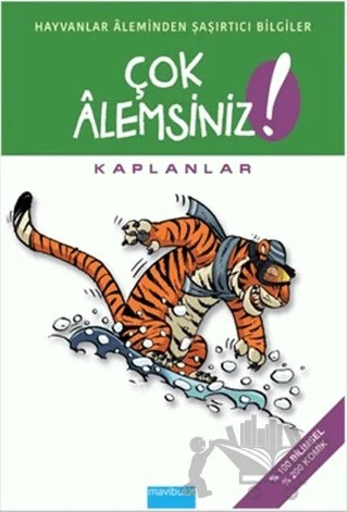 Çok Alemsiniz! - Kaplanlar – Alain M. Bergeron, Michel Quintin, Sampar – Mavibulut Yayınları kitap kapağı