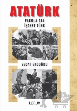 Atatürk – Sedat Erdoğdu – Librum Kitap kitap kapağı