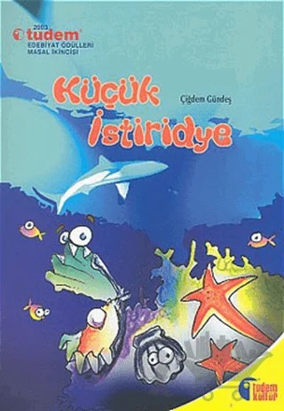 Küçük İstiridye – Çiğdem Gündeş – Tudem Yayınları kitap kapağı
