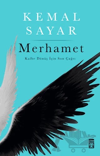 Merhamet – Kemal Sayar – Timaş Yayınları kitap kapağı