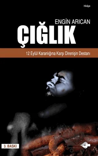 Çığlık – Engin Arıcan – P Kitap Yayıncılık kitap kapağı