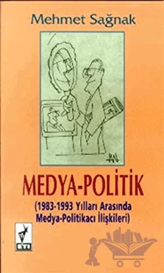 Medya-Politik – Mehmet Sağnak – Eti Kitapları kitap kapağı