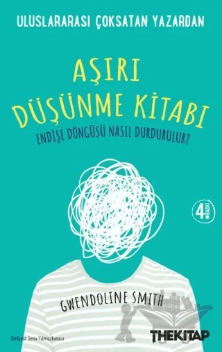Aşırı Düşünme Kitabı – Gwendoline Smith – The Kitap kitap kapağı