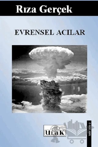 Evrensel Acılar – Rıza Gerçek – Ulak Yayıncılık kitap kapağı