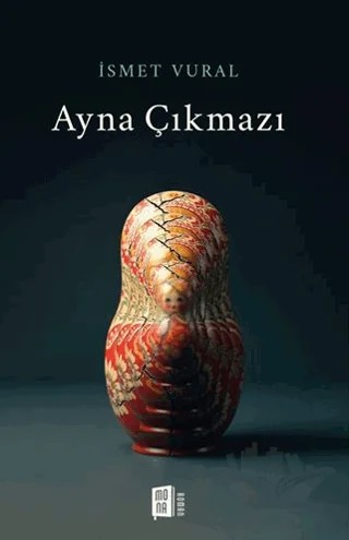 Ayna Çıkmazı – İsmet Vural – Mona Kitap kitap kapağı