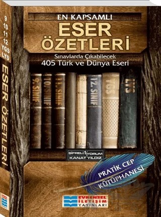 En Kapsamlı Eser Özetleri 405 Türk ve Dünya Eseri – Kolektif – Evrensel İletişim Yayınları kitap kapağı