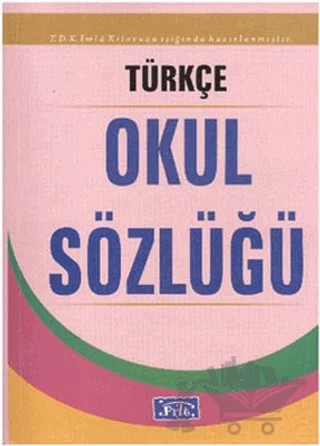 Türkçe Okul Sözlüğü – Kolektif – Parıltı Yayınları kitap kapağı