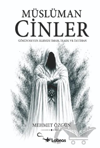 Müslüman Cinler (Beyaz Kapak) – Mehmet Özgün – Labnas Yayınevi kitap kapağı