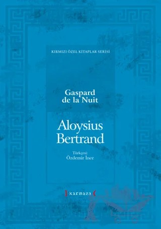 Gaspard de la Nuit – Aloysius Bertrand – Kırmızı Yayınları kitap kapağı