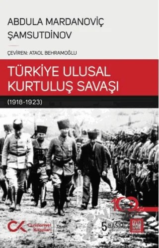 Bir Sovyet Tarihçisinin Gözüyle Türkiye Ulusal Kurtuluş Savaşı – A.M.Şamsutdinov – Cumhuriyet Kitapları kitap kapağı