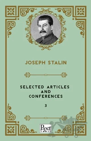 Selected Articles and Conferences 3 – Joseph Stalin – Paper Books kitap kapağı