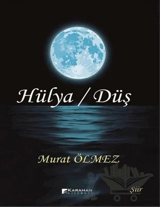 Hülya - Düş – Murat Ölmez – Karahan Kitabevi kitap kapağı