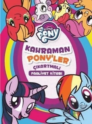 Mlp - Kahraman Ponyler Çıkartmalı Faaliyet Kitabı – Kolektif – Doğan Egmont Yayıncılık kitap kapağı
