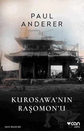 Kurosawa'nın Raşomon'u – Paul Anderer – Can Yayınları kitap kapağı