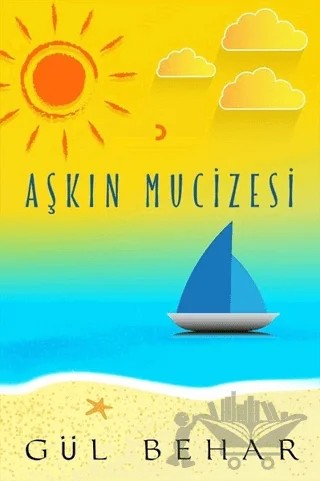 Aşkın Mucizesi – Gül Behar – Cinius Yayınları kitap kapağı