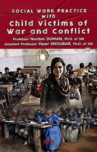 Social Work Practice With Child Victims of War and Conflict – Nurdan Duman, Yaser Snoubar – Gece Kitaplığı kitap kapağı