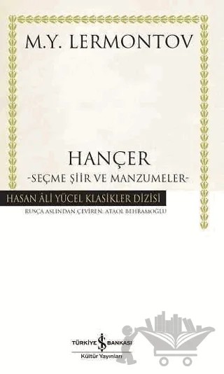 Hançer – Mihail Yuryeviç Lermontov – İş Bankası Kültür Yayınları kitap kapağı