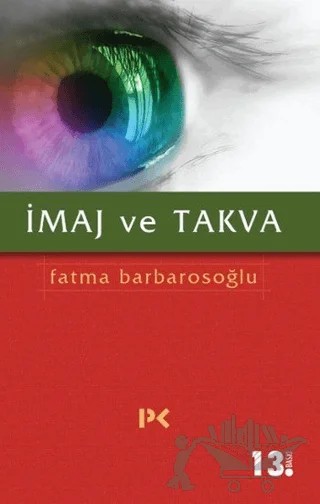 İmaj ve Takva – Fatma Barbarosoğlu – Profil Kitap kitap kapağı
