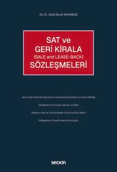 Sat ve Geri Kirala Sözleşmeleri (Sale and Lease Back) – Sefa Berat Karabağ – Seçkin Yayıncılık kitap kapağı