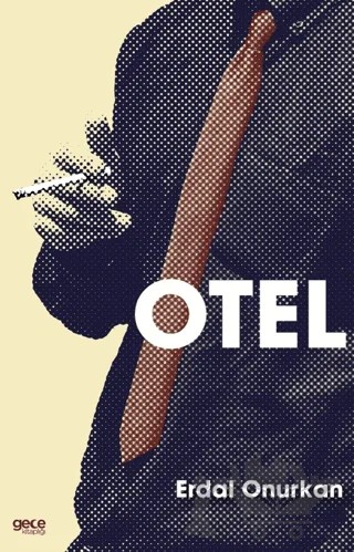 Otel – Erdal Onurkan – Gece Kitaplığı kitap kapağı