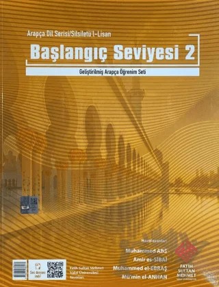 Arapça Dil Serisi / Silsiletü'l-Lisan - Başlangıç Seviyesi 2 – Kolektif – Fatih Sultan Mehmet Vakıf Üniversitesi Yayınları kitap kapağı