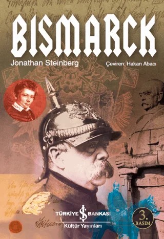 Bismarck – Jonathan Steinberg – İş Bankası Kültür Yayınları kitap kapağı