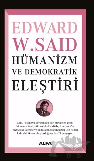 Hümanizm ve Demokratik Eleştiri – Edward W. Said – Alfa Yayınları kitap kapağı