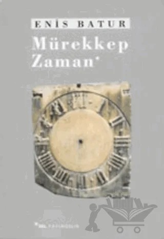 Mürekkep Zaman – Enis Batur – Sel Yayıncılık kitap kapağı