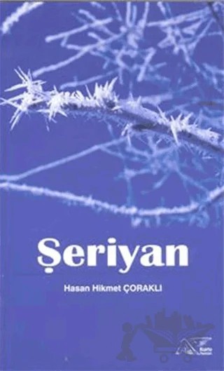 Şeriyan – Hasan Hikmet Çoraklı – Kuytu Yayınları kitap kapağı