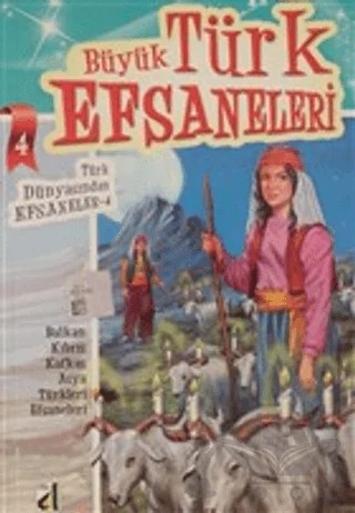 Büyük Türk Efsaneleri - 4 – Kolektif – Damla Yayınevi kitap kapağı