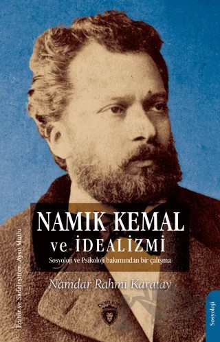Namık Kemal ve İdealizmi – Namdar Rahmi Karatay – Dorlion Yayınları kitap kapağı