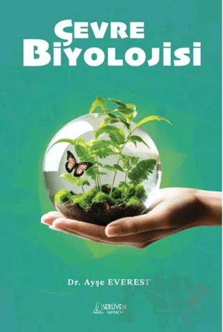 Çevre Biyolojisi – Ayşe Everest – Serüven Yayınevi kitap kapağı