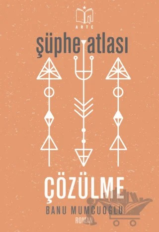 Şüphe Atlası – Banu Mumcuoğlu – Arte Yayınları kitap kapağı