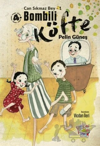 Bombili Köfte - Can Sıkmaz Bey-1 – Pelin Güneş – Parmak Çocuk Yayınları kitap kapağı