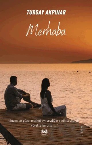 Merhaba – Turgay Akpınar – Siyah Beyaz Yayınları kitap kapağı