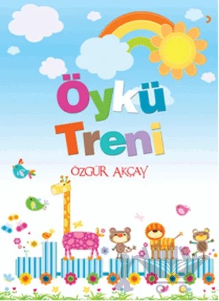 Öykü Treni – Özgür Akçay – Cinius Yayınları kitap kapağı