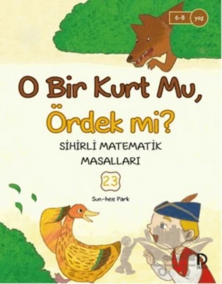 O Bir Kurt mu Ördek mi? – Sun-Hee Park – Düşün Yayınları kitap kapağı
