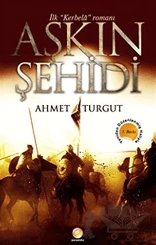 Aşkın Şehidi – Ahmet Turgut – Paradoks Yayınları kitap kapağı