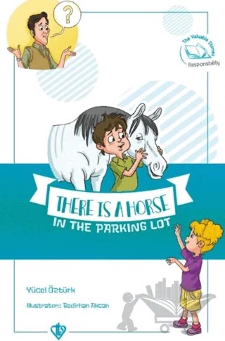 There Is A Horse In The Parking Lot (Değerli Hikayeler Otoparkta Bir At Var) – Yücel Öztürk – Türkiye Diyanet Vakfı Yayınları kitap kapağı