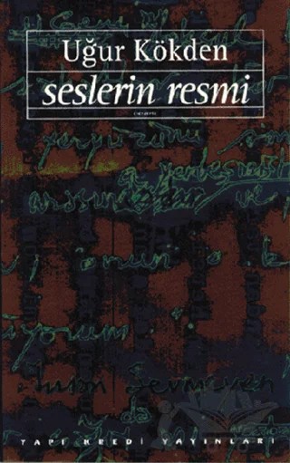 Seslerin Resmi – Uğur Kökden – Yapı Kredi Yayınları kitap kapağı