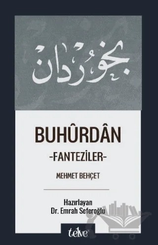Buhürdan -Fanteziler- – Mehmet Behçet – Telve Kitap kitap kapağı