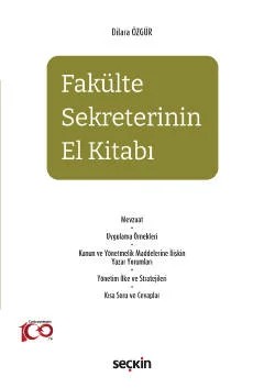 Fakülte Sekreterinin El Kitabı – Dilara Özgür – Seçkin Yayıncılık kitap kapağı