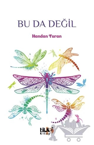 Bu Da Değil – Handan Turan – Tilki Kitap kitap kapağı