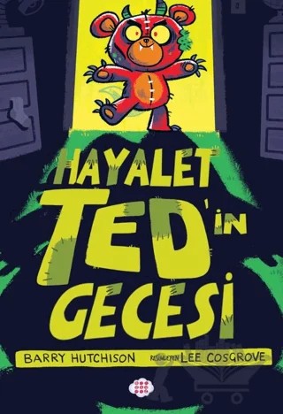 Hayalet Ted’in Gecesi – Barry Hutchison – Dokuz Çocuk kitap kapağı