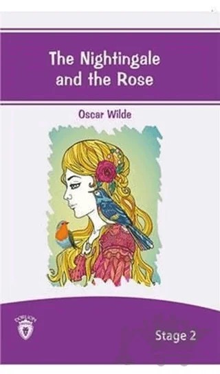 The Nightingale And The Rose İngilizce Hikayeler Stage 2 – Oscar Wılde – Dorlion Yayınları kitap kapağı